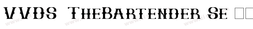 VVDS_TheBartender Se字体转换